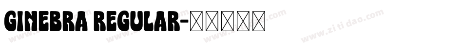 Ginebra Regular字体转换